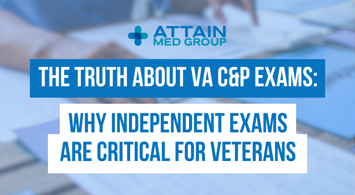 Read more about the article The Truth About VA C&P Exams: Why Independent Exams Are Critical for Veterans