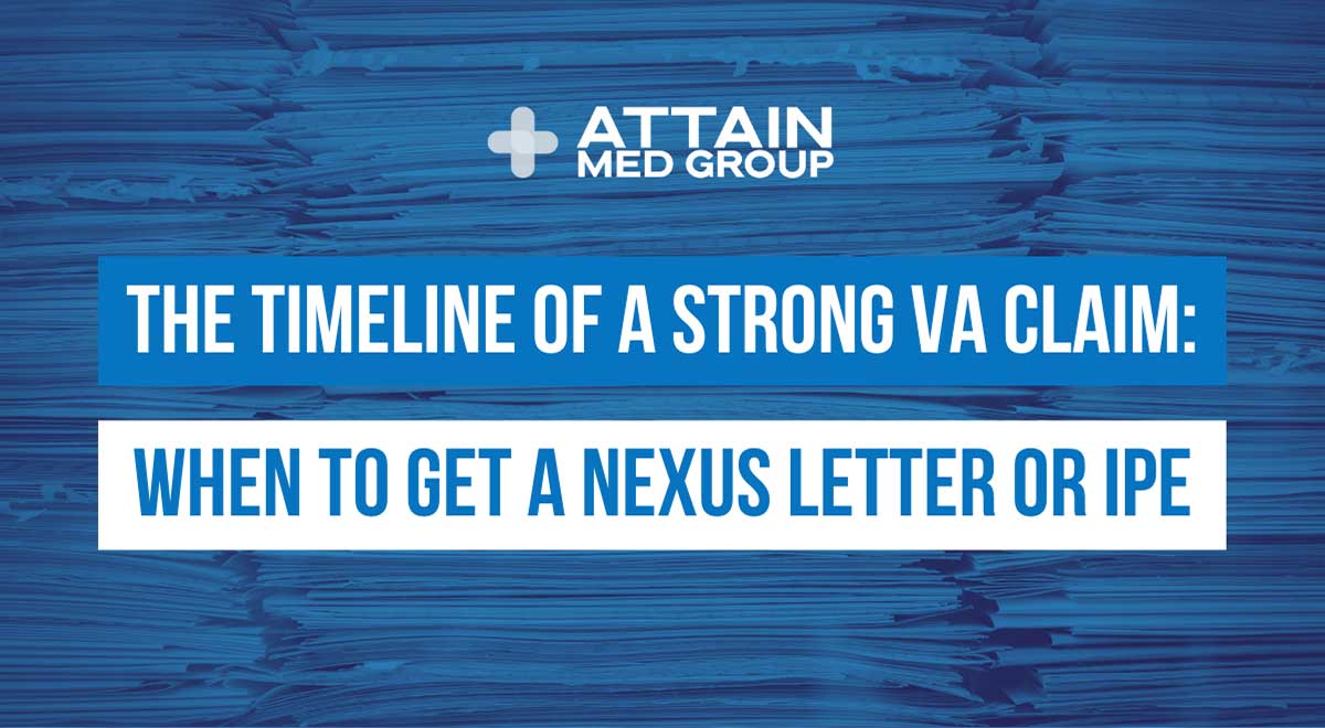 Read more about the article The Timeline of a Strong VA Claim: When to Get a Nexus Letter or IPE