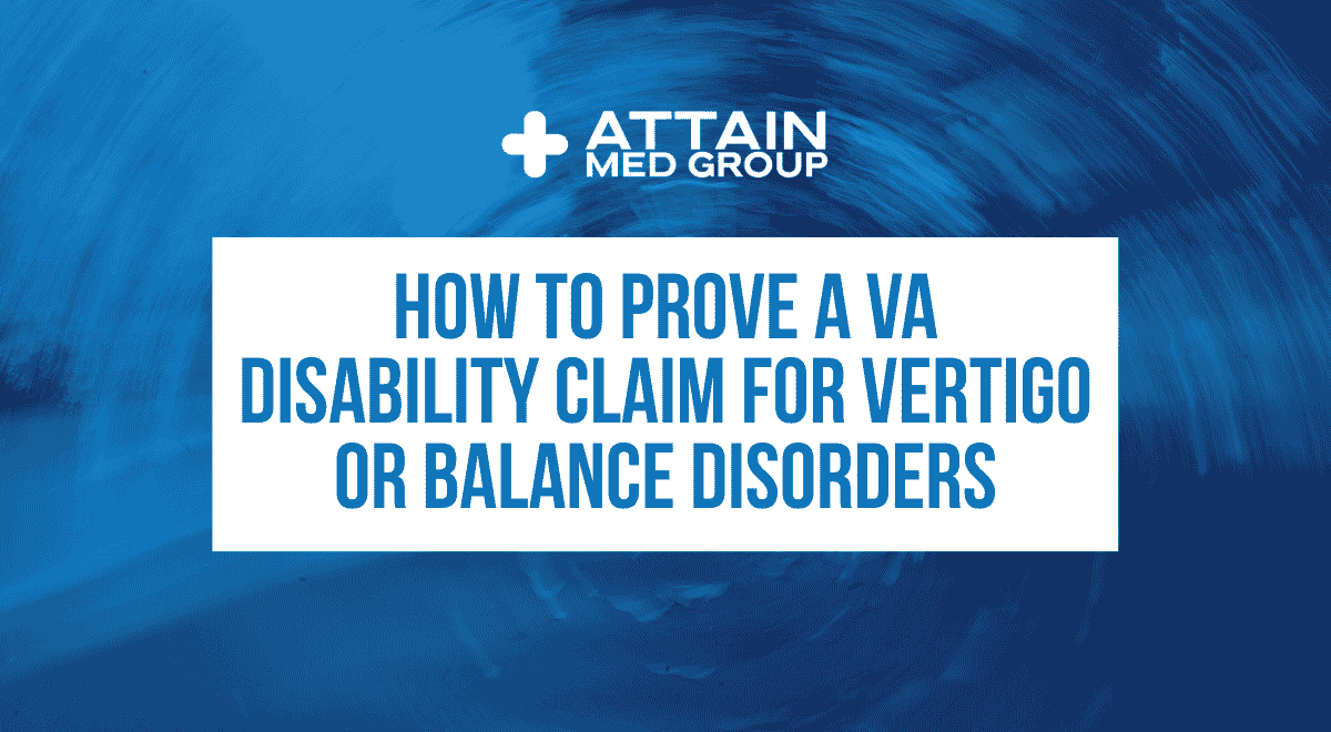 Read more about the article How to Prove a VA Disability Claim for Vertigo or Balance Disorders